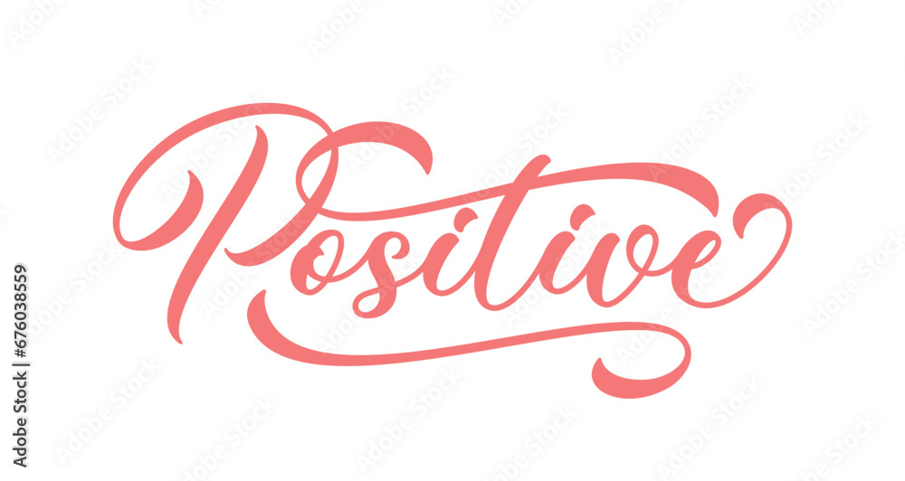 Positive - word hand drawn lettering design