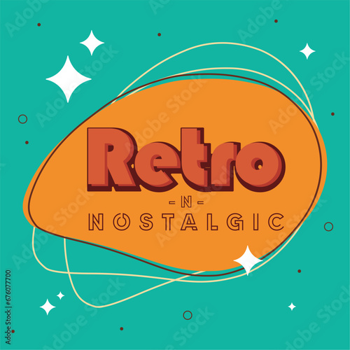 Retro and nostalgic lettering background Vector