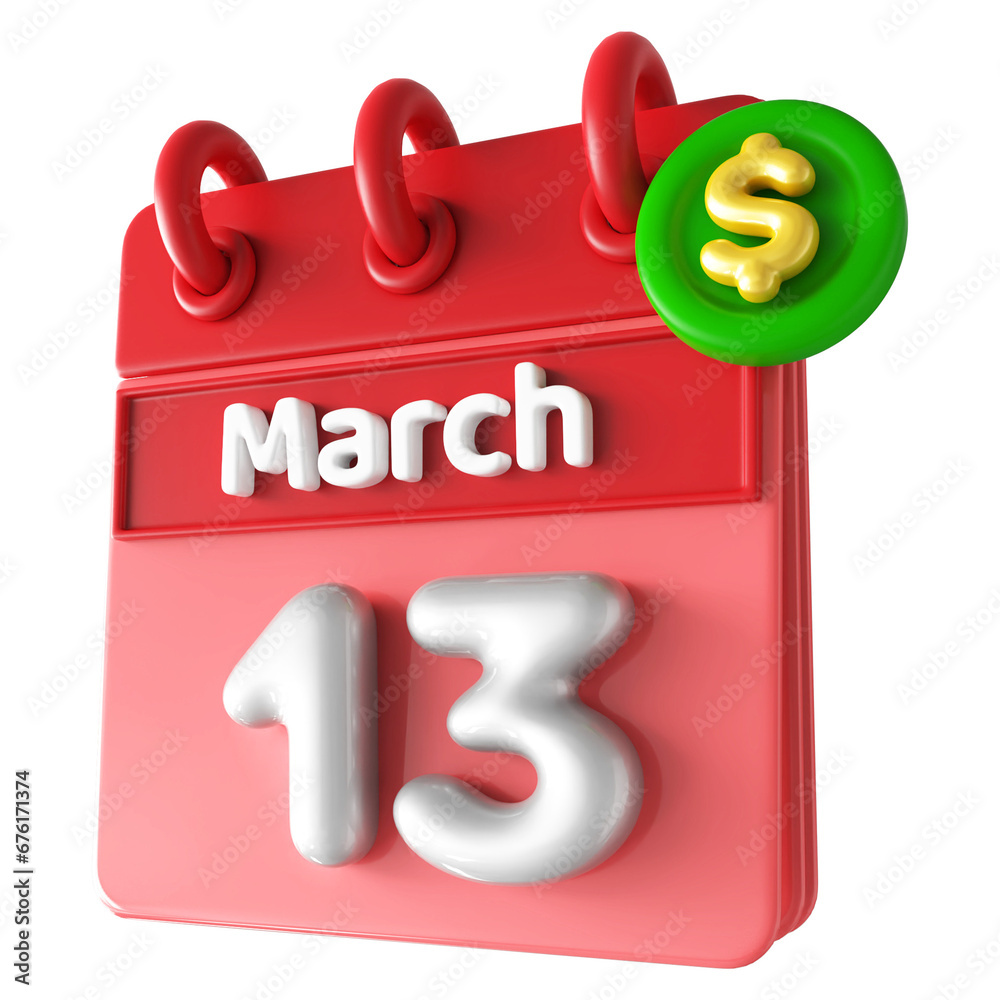 13th March Calendar 3D Render With Dollar Symbol 13th March Calendar 3D Render With Dollar Symbol