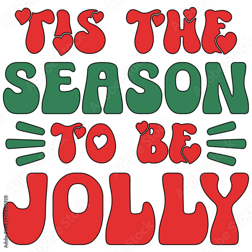 Tis the Season to Be Jolly, Christmas Retro SVG Design