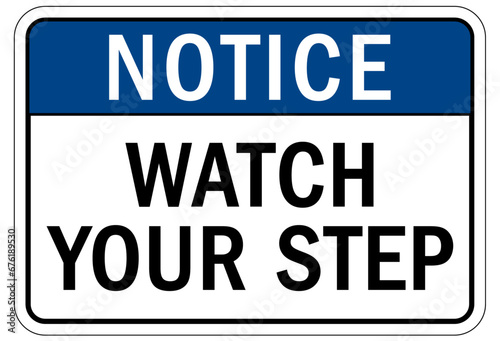 Watch your step warning sign and labels