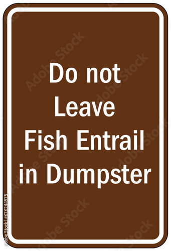 Dump station sign do not leave fish entrail in dumpster