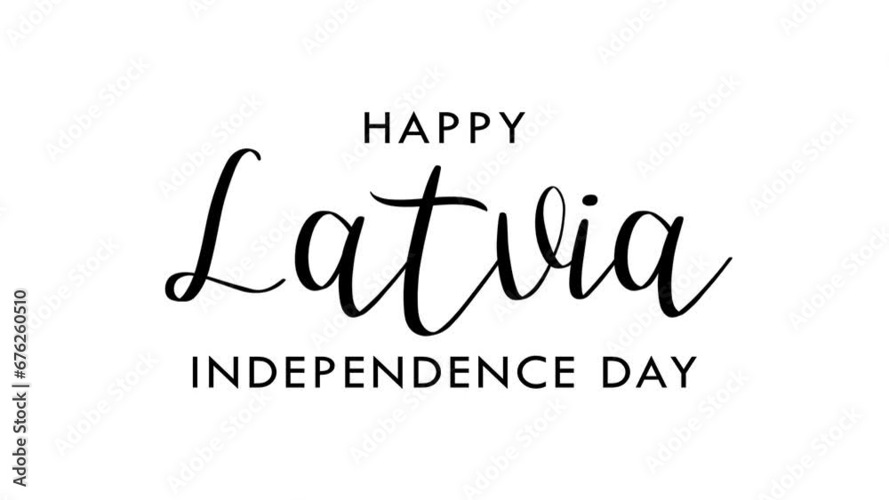 Happy Latvia Independence Day Lettering Text Animation with white background. On November 18, observe Latvian Independence Day. Excellent for observing Latvia Day. Happy Latvia Independence Day Lettering Text Animation with white background. On November 18, observe Latvian Independence Day. Excellent for observing Latvia Day.