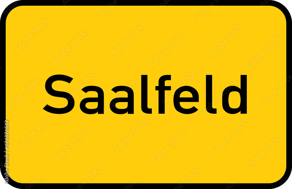Fototapeta premium City sign of Saalfeld - Ortsschild von Saalfeld