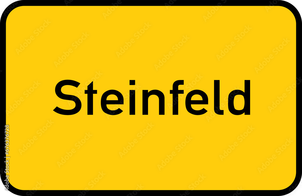 City sign of Steinfeld - Ortsschild von Steinfeld City sign of Steinfeld - Ortsschild von Steinfeld