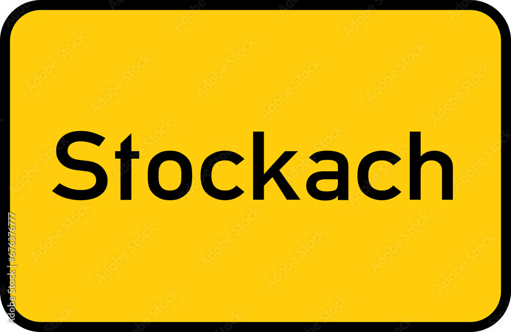 City sign of Stockach - Ortsschild von Stockach City sign of Stockach - Ortsschild von Stockach