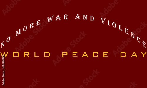 no more war and violence-world peace day