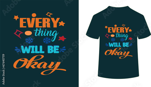 EVERY thing Will Be Okay- NEW YEAR QUOTE