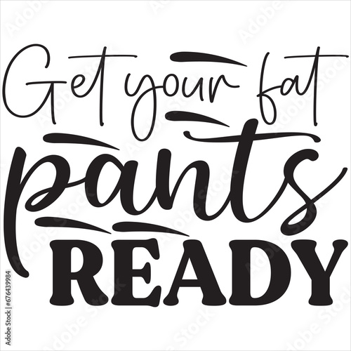 Get your fat pants ready