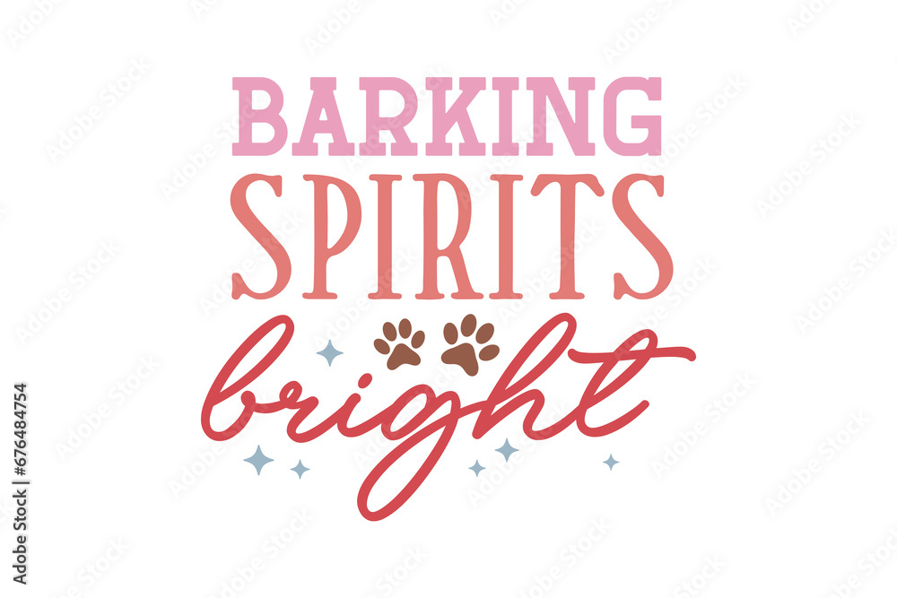 Barking Spirits fright Christmas Dog Saying T shirt design