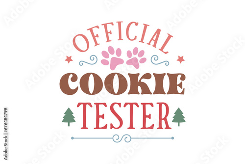 Official Cookie Tester Christmas Dog Saying T shirt design