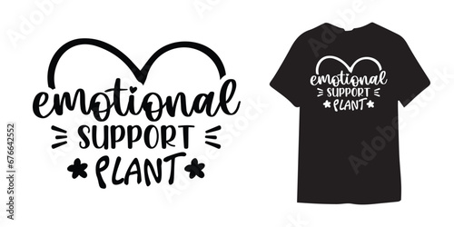 Emotional Support Plant T-shirt Design Bundle, Plant Lover SVG Bundle, Plant svg, Plant Quotes Svg, houseplant svg, Plant Mom Svg, funny plant quote, garden quote svg,crazy plant lady svg