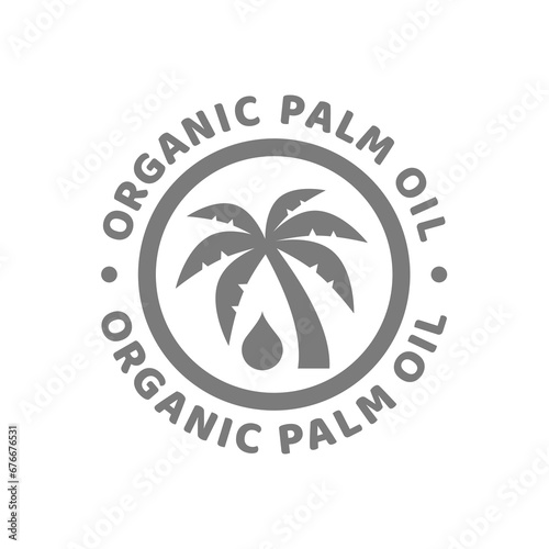 Organic palm oil vector label. Natural oil, nutrition and healthy eating icon.