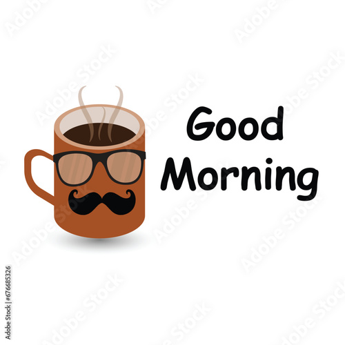 Coffee mug with mustache and eyeglasses and the text good morning