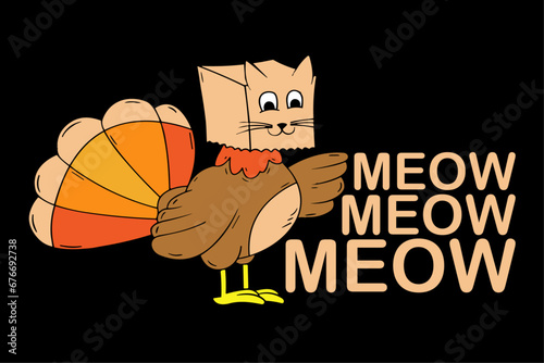 Thanksgiving Cat Funny Fake Cat Meow Thanksgiving Turkey T-Shirt Design