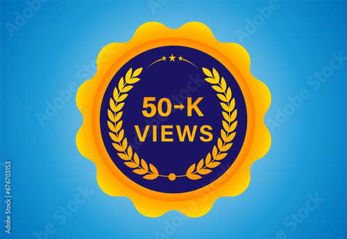 50 k views celebration banner Congratulation card. Web Social media concept. Blogger celebrates a many large number of subscribers
