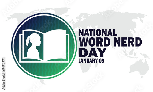 National Word Nerd Day. January 09. Holiday concept. Template for background, banner, card, poster with text inscription. Vector illustration