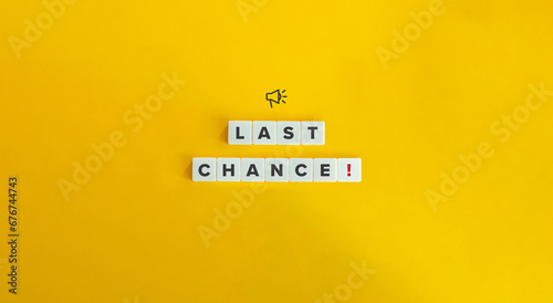 Canvas Print Last Chance Phrase on Block Letter Tiles