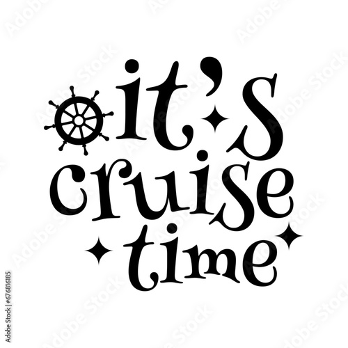 Its Cruise Time Vector Design on White Background