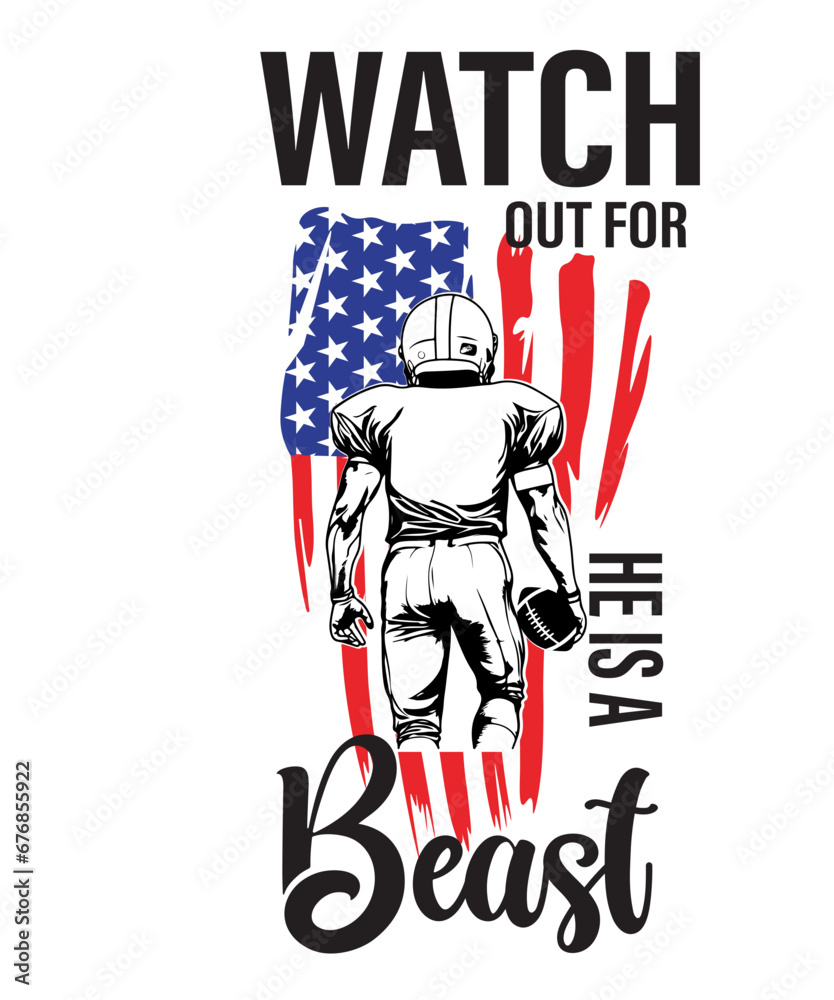 Watch Out for He's a Beast Svg, Football svg, Football player svg, Football name, football team, Football Season, Football Shirt Svg, Png
