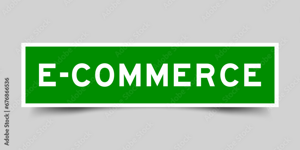 Sticker label with word e-commerce in green color on gray background Sticker label with word e-commerce in green color on gray background