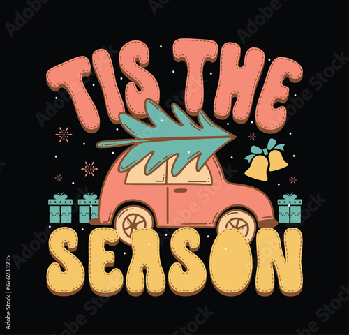 Tis the Season Retro Christmas T shirt Design