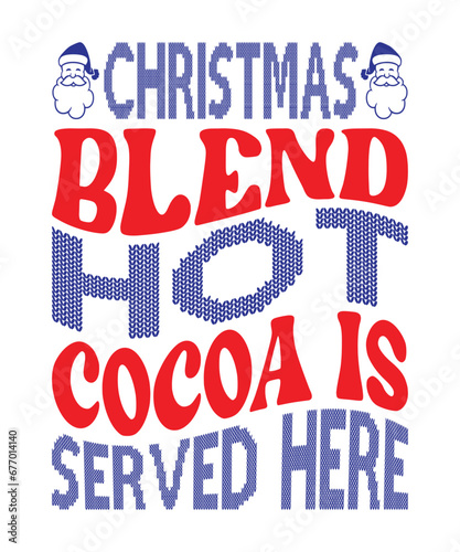 Christmas blend hot cocoa is served here Design, Baby Designs, Baby Shirt, Bag, Calendar, Calligraphy, Cartoon, Celebrate, Celebration, Character, Christmas Designs