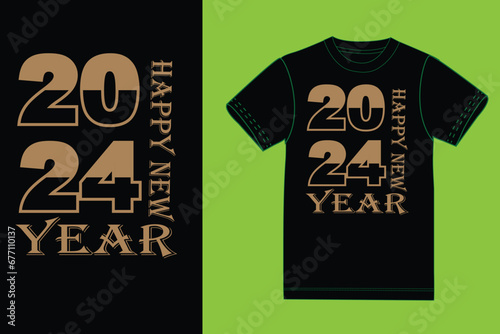 New year T-shirt design2024 ! Best New year t shirt design. supper t shirt design