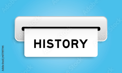 White coupon banner with word history from machine on blue color background