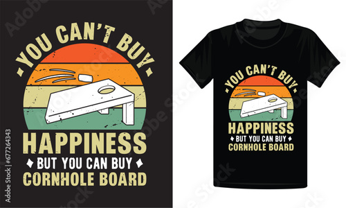 You Cant Buy Happiness But You Can Buy Cornhole Boards, Cornhole Boards t shirt, retro vintage Cornhole design 