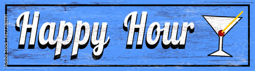 Vintage happy hour sign with martini glass
