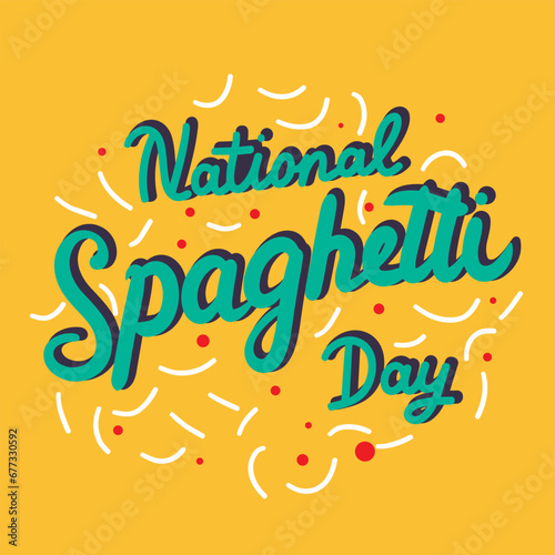 National Spaghetti Day lettering. Handwriting holiday post. Hand drawn vector art.