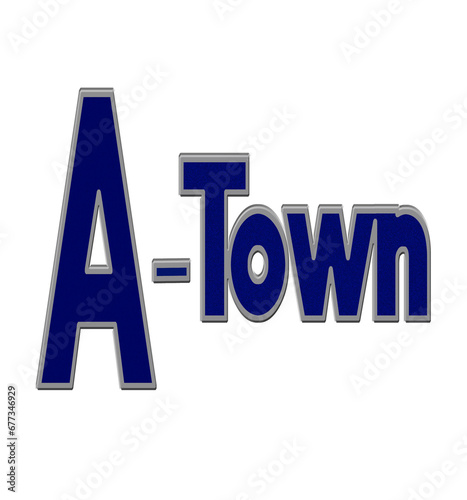 A town or A-Town nickname for towns starting with letter A graphic with dark blue or navy blue lettering on white background.  Great for travel topics. (ID: 677346929)