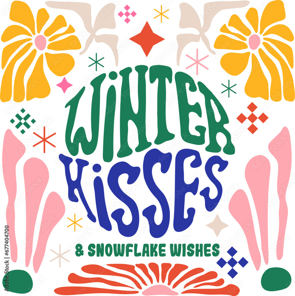 Winter kisses and snowflake wishes greeting card for Christmas holidays. 60-70s groovy trendy poster.