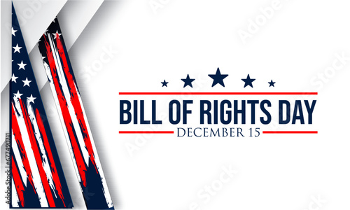 Bill of Rights Day Vector Background, a commemoration of the ratification of the first 10 amendments to the US Constitution. December 15. banner, card, poster design.