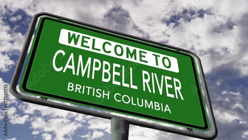 Welcome to Campbell River, British Columbia. Canadian City Road Sign, Realistic 3D Animation photo