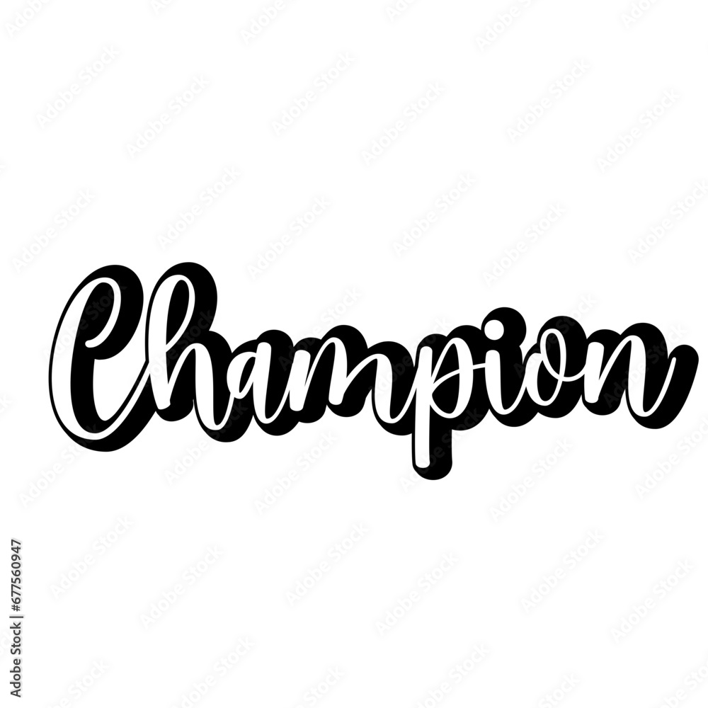 Champion word art Champion word art