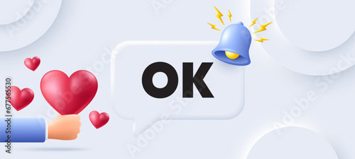 OK text tag. Neumorphic background with speech bubble. Approved okay message. Done or Good deal symbol. OK speech message. Banner with 3d hearts. Vector