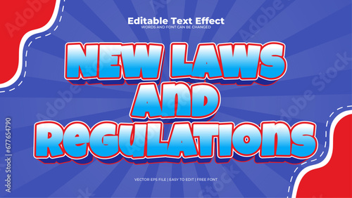 Red and blue new laws and regulations 3d editable text effect - font style