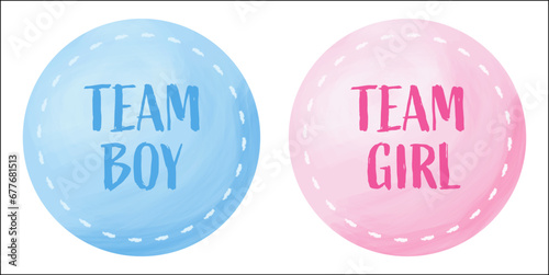 Team boy blue sticker and team girl pink sticker for gender reveal party, watercolor effect. Vector