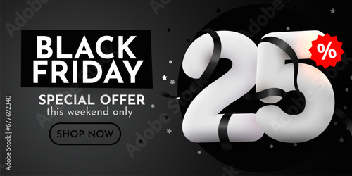 25 percent Off. Black Friday Sale composition with decorative objects. Discount banner and poster.