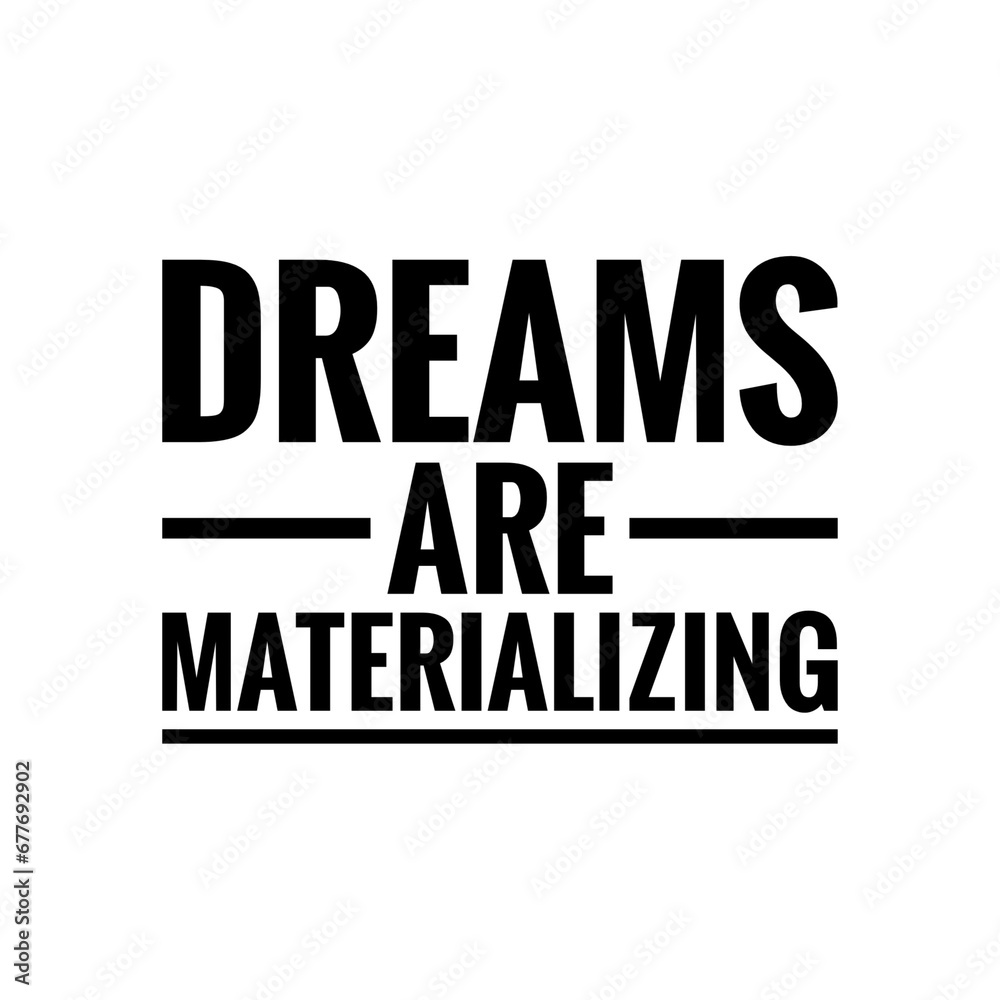 ''Dreams'' Inspirational Quote Design