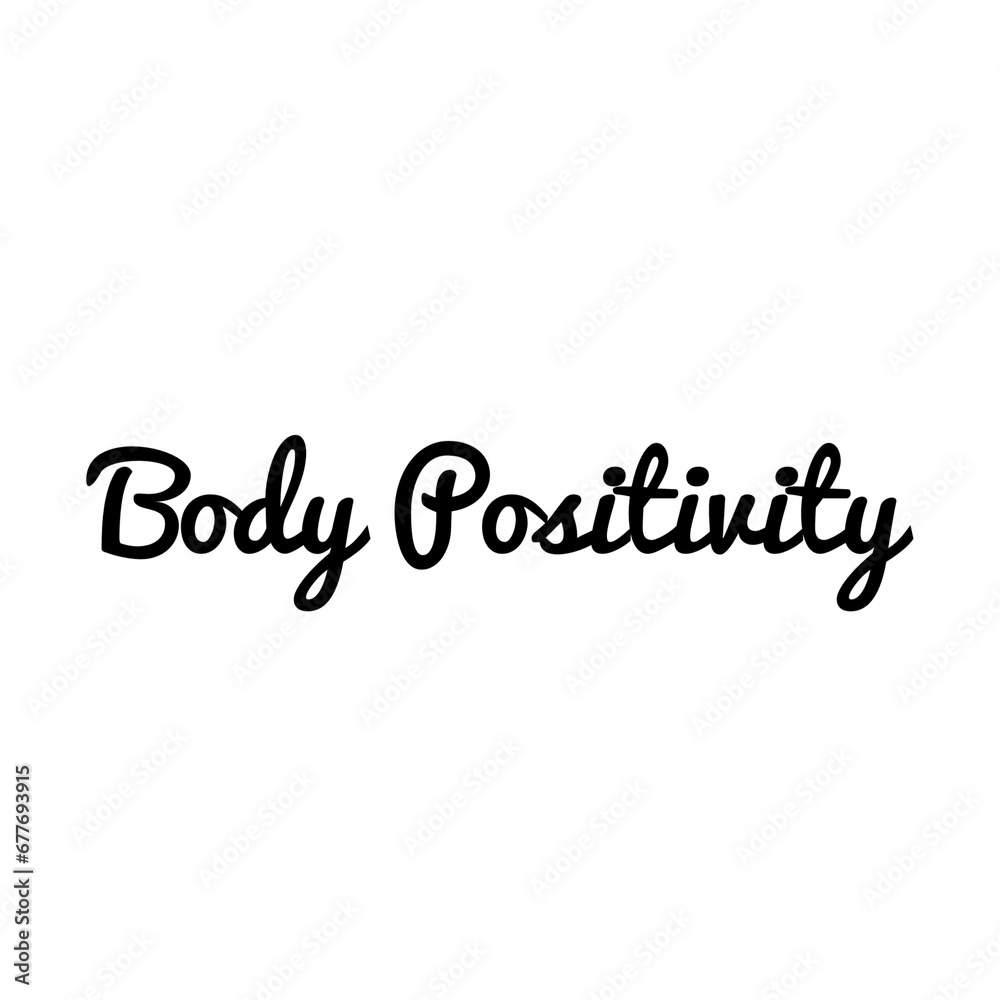 Body Positive Quote Illustration Lettering