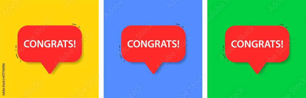 Congrats speech bubble banner. Poster and sticker concept. Congratulation balloon. Happy message. Vector Illustration. Congrats speech bubble banner. Poster and sticker concept. Congratulation balloon. Happy message. Vector Illustration.