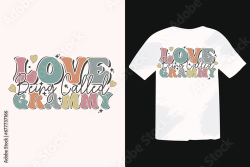 Love Being Called Grammy EPS T-shirt Design