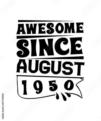 awesome since august 1950 svg