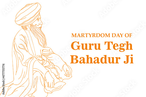 Illustration 0f Guru Tegh Bahadur Martyrdom Day. It is celebrated in India on 24 November, he was the ninth of ten Gurus who founded the Sikh religion.