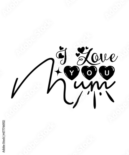 i love you mum svg design