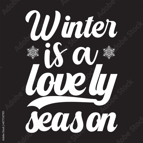 Winter is a lovely season svg design