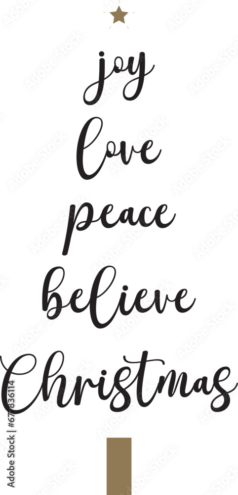 Christmas tree banner, joy love peace believe Christmas, vector illustration Christmas tree banner, joy love peace believe Christmas, vector illustration